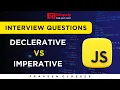 JavaScript Interview Questions Declerative vs imperative programming