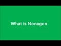 What is Nonagon