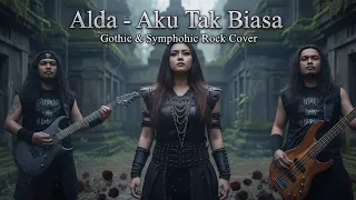 alda aku tak biasa gothic metal symphonic rock cover 