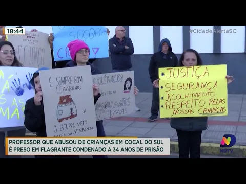 Professor que abusou de crianças em Cocal do Sul é preso em flagrante condenado a 34 anos de prisão