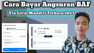 cara bayar angsuran baf via livin mandiri terbaru 2023 bayar tagihan bussan auto finance
