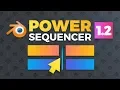Blender Power Sequencer 1 2 Massive improvements