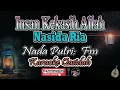 Download Lagu Insan Kekasih Allah - Nasida Ria | Nada Putri (Fm) || [Karaoke + Lirik]