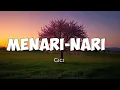 Download Lagu MENARI-NARI - Gigi - (Lyrics)