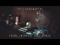 The Chainsmokers - Young (Midnight Kids Remix) [Audio]