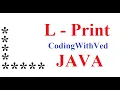 L print in star pattern Star Print in pattern CodingWithved coding Ved I Print java