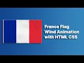 France Flag Animation with HTML CSS HTML CSS Flag Animation raselcoder