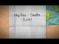 Hey Kau - Sandra (Lirik)