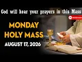 Catholic Mass Today Daily TV Mass Monday August 17 2026