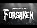 Download Lagu Dream Theater - Forsaken / Lyrics