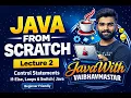 Java Control Statements Lec-2 If If-Else Else-If Nested If SwitchCase JavaWithVaibhavMastar