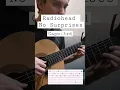 Download Lagu Radiohead - No Surprises, tab on guitar ♥️