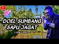 Download Lagu DOEL SUMBANG - SAPU JAGAT | VIRAL DI TIKTOK DAN YOUTUBE