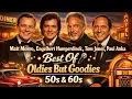 Lagu Matt Monro, Engelbert Humperdinck, Tom Jones, Paul Anka️🎤Best Of Oldies But Goodies 50s \u0026 60s