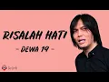 Download Lagu Risalah Hati - Dewa 19 (Lirik Lagu) ~ Once