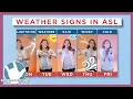 25 Weather Signs in ASL American Sign Language ASL Basics