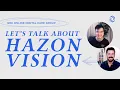 GRC Online Digital Care Group Let s Talk About Hazon Vision
