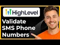 How to validate SMS phone numbers in GoHighLevel Full 2026 Guide