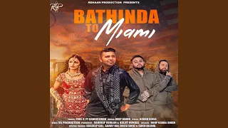 Bathinda To Miami (feat. Deep Jandu, Gangis Khan)