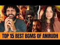 Lagu 🇮🇳 TOP 15 BEST BGM OF ANIRUDH | VIP, ROLEX, MASTER, PETTA, JAILER | (Reaction)