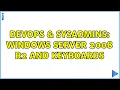 DevOps SysAdmins Windows Server 2008 R2 and Keyboards 2 Solutions