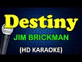 DESTINY -  Jim Brickman feat. Jordan Hill & Billy Porter (HD Karaoke)