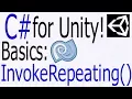 Unity C Tutorial - Basics InvokeRepeating