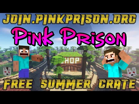 Minecraft server video for Pink Prison