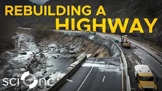 How do you rebuild a major highway on the side of a mountain