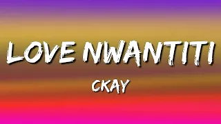 Download CKay - Love Nwantiti (Video Lyrics) MP3