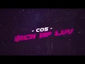 C05 - $ick of Luv (Official Audio)