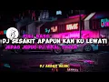DJ SESAKIT APAPUN KAN KU LEWATI | DJ BILA MEMANG KAMU PLAT KT VIRAL TIKTOK TERBARU 2025