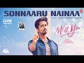 Sonnaaru Nainaa - Miss You (Tamil song)