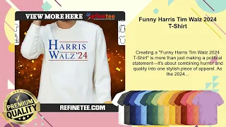 Funny Harris Tim Walz 2024 T-Shirt