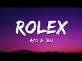 Ayo \u0026 Teo - Rolex (Lyrics)