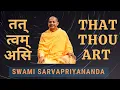 Download Lagu Tat Tvam Asi (That Thou Art) | Swami Sarvapriyananda