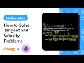 How to Solve Tangent and Velocity Problems Ft The Math Sorcerer