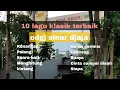Lagu 10 lagu dangdut klasik (part1) terbaik odgj sinar djaja 