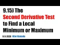 9 15 The Second Derivative Test to Find a Local Minimum or Maximum