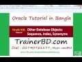 Oracle Tutorial Bangla-SQL-07-Other Database Objects