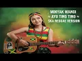 Minyak Wangi – Ayu Ting Ting | Ska Reggae Cover Version 
