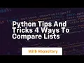 Python tips and tricks 4 ways to compare lists