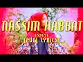 Download Lagu NASSIM HABBAT - ESBEYE (FULL LIRIK TERJEMAH VIDEO TERBARU) Download Lagu NASSIM HABBAT - ESBEYE (FULL LIRIK TERJEMAH VIDEO TERBARU)