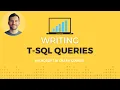 How to use T-SQL to write queries and create objects