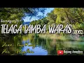 Download Lagu Telaga Tamba Waras | Lirik | Panji Kuning