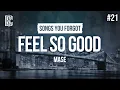 Lagu Mase - Feel So Good | Lyrics
