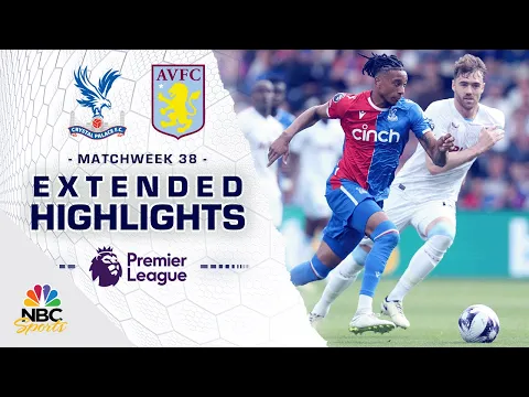 Download MP3 Crystal Palace vs. Aston Villa | PREMIER LEAGUE HIGHLIGHTS | 5/19/2024 | NBC Sports