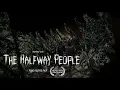 Download Lagu The Halfway People - Found Footage Short Film