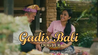 Download DOGLER - GADIS BALI ( VIDEO KLIP) MP3