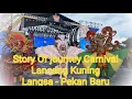 Download Lagu story about journey carnival Lancang kuning Pekan Baru riau #Langsa #pekanbaru  #carnival